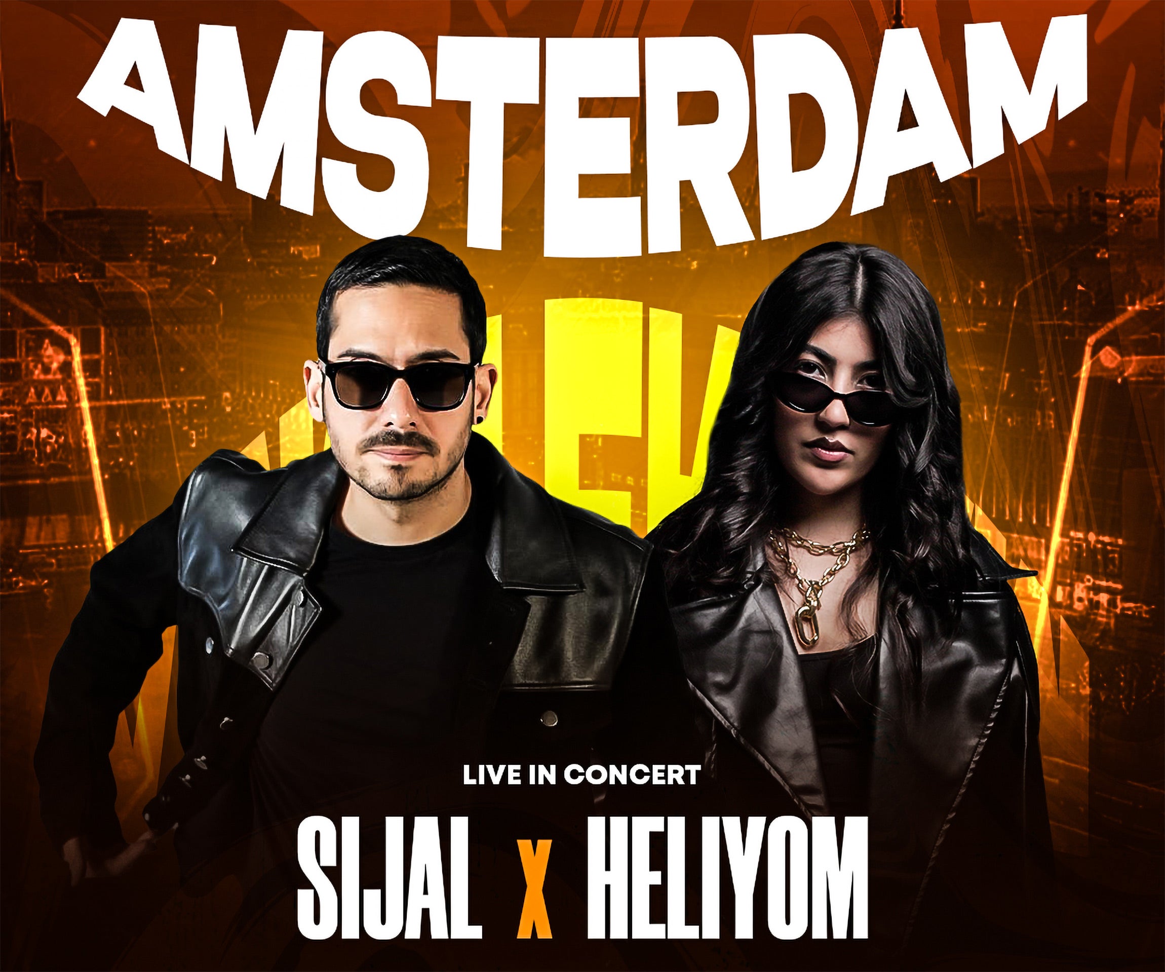 Sijal & Heliyom: Amsterdam Dance Night!
